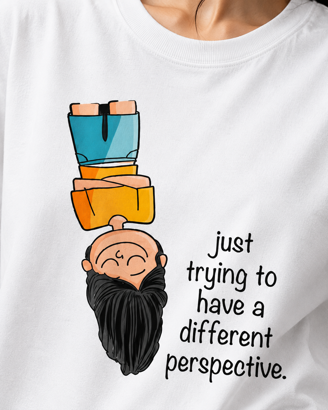 Just Trying To Have A Different Perspective Oversized T-Shirt