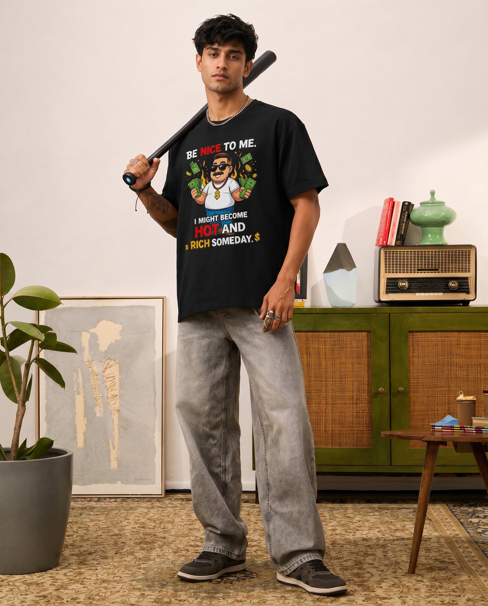 Be Nice To Me I Might Become Hot And Rich Someday Oversized T-Shirt
